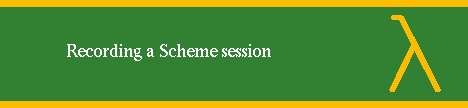 RECORDING A SCHEME SESSION